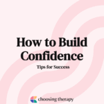 How to build confidence in a time of anxiety