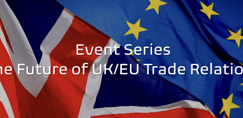 Uk eu trade agreement implications for business