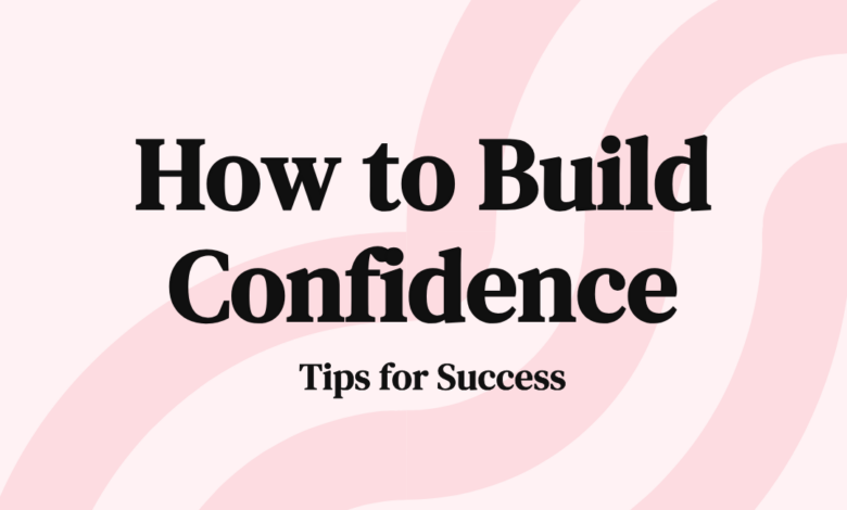 How to build confidence in a time of anxiety